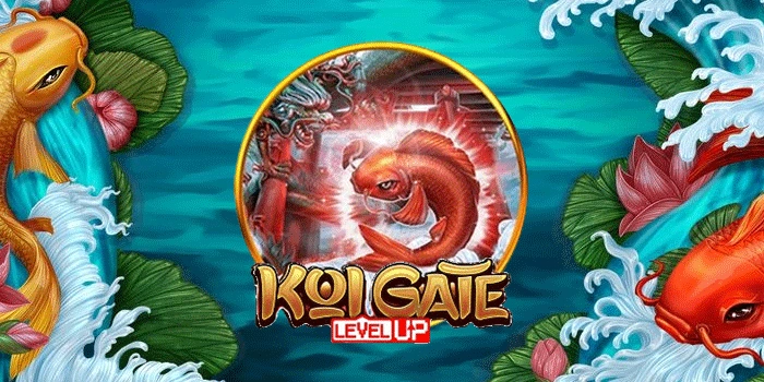  Event Scatter Koi Gate Level Up Membuat Glombang Besar 