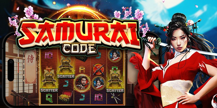 Raih Kemenangan Besar Di Slot Samurai Code