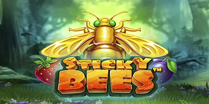 Pola Bermain Slot Sticky Bees Agar Lebih Optimal