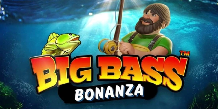 Rahasia RTP Tinggi Agar Menang di Slot Big Bass Bonanza
